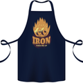 Iron Fires Me Up Gym Bodybuilding Cotton Apron 100% Organic Navy Blue