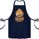 Iron Fires Me Up Gym Bodybuilding Cotton Apron 100% Organic Navy Blue