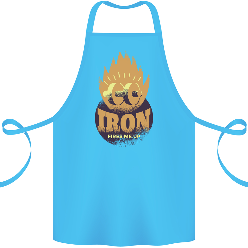 Iron Fires Me Up Gym Bodybuilding Cotton Apron 100% Organic Turquoise