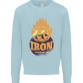Iron Fires Me Up Gym Bodybuilding Kids Sweatshirt Jumper Light Blue