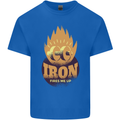 Iron Fires Me Up Gym Bodybuilding Kids T-Shirt Childrens Royal Blue
