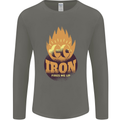 Iron Fires Me Up Gym Bodybuilding Mens Long Sleeve T-Shirt Charcoal