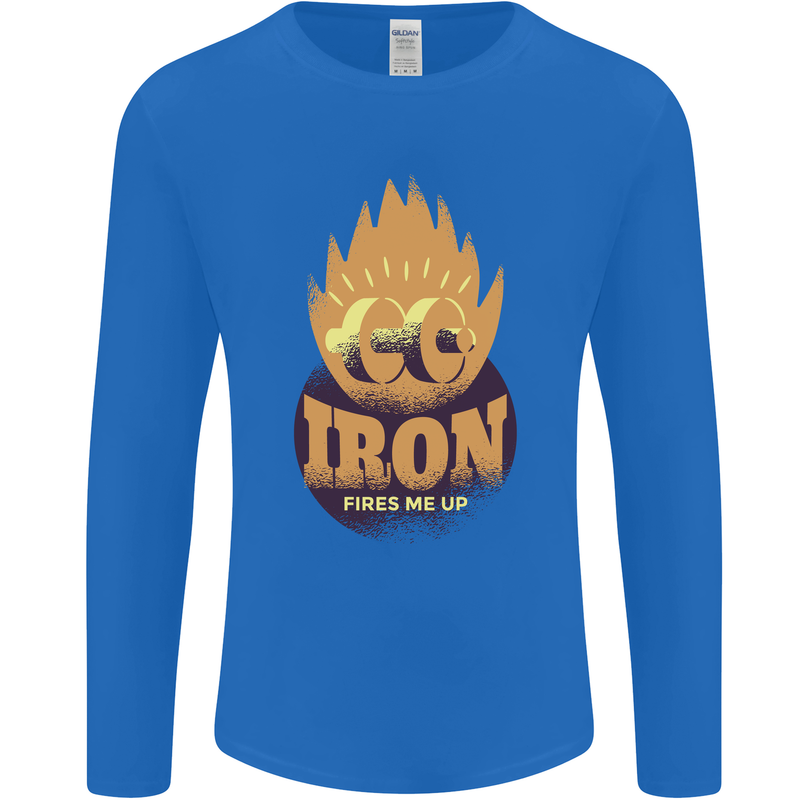 Iron Fires Me Up Gym Bodybuilding Mens Long Sleeve T-Shirt Royal Blue