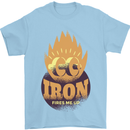 Iron Fires Me Up Gym Bodybuilding Mens T-Shirt 100% Cotton Light Blue