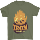 Iron Fires Me Up Gym Bodybuilding Mens T-Shirt 100% Cotton Military Green