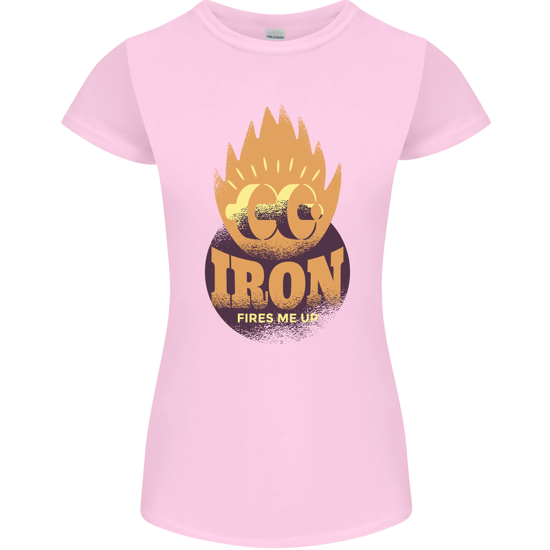 Iron Fires Me Up Gym Bodybuilding Womens Petite Cut T-Shirt Light Pink