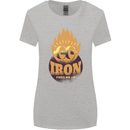 Iron Fires Me Up Gym Bodybuilding Womens Wider Cut T-Shirt Sports Grey