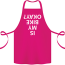 Is My Bike Okay Cycling Biker Funny Cotton Apron 100% Organic Pink