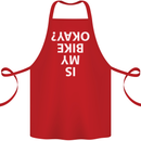 Is My Bike Okay Cycling Biker Funny Cotton Apron 100% Organic Red