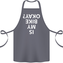 Is My Bike Okay Cycling Biker Funny Cotton Apron 100% Organic Steel