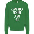 Is My Bike Okay Cycling Biker Funny Kids Sweatshirt Jumper Irish Green