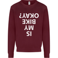 Is My Bike Okay Cycling Biker Funny Kids Sweatshirt Jumper Maroon