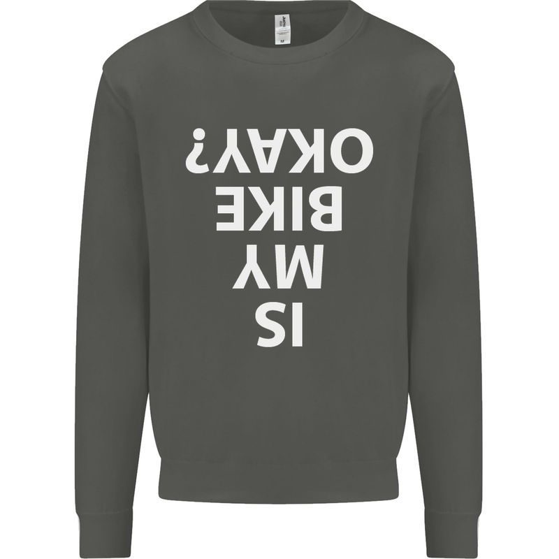 Is My Bike Okay Cycling Biker Funny Kids Sweatshirt Jumper Storm Grey
