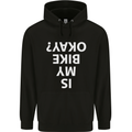 Is My Bike Okay Cycling Biker Funny Mens 80% Cotton Hoodie Black