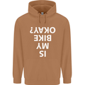 Is My Bike Okay Cycling Biker Funny Mens 80% Cotton Hoodie Caramel Latte