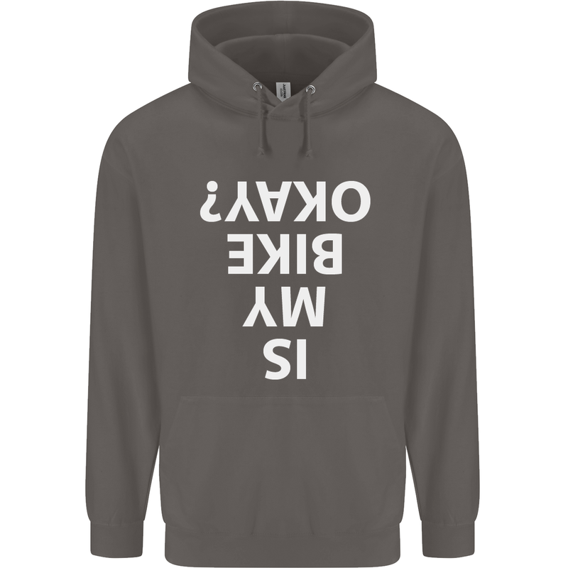 Is My Bike Okay Cycling Biker Funny Mens 80% Cotton Hoodie Charcoal