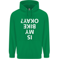 Is My Bike Okay Cycling Biker Funny Mens 80% Cotton Hoodie Irish Green