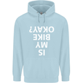 Is My Bike Okay Cycling Biker Funny Mens 80% Cotton Hoodie Light Blue