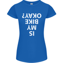 Is My Bike Okay Cycling Biker Funny Womens Petite Cut T-Shirt Royal Blue