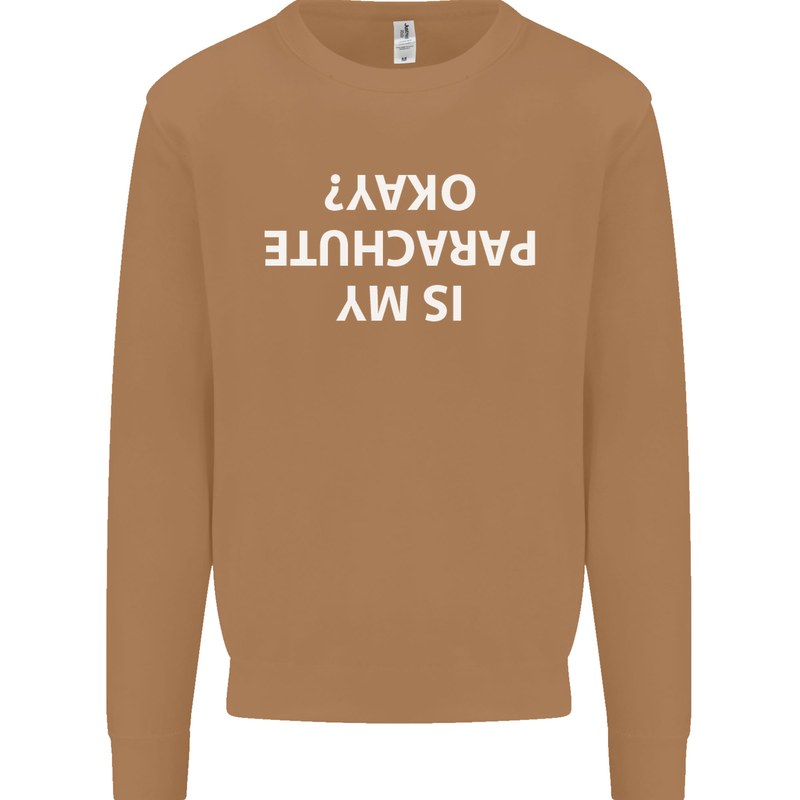 Is My Parachute Okay? Skydiving Para 1 2 3 Mens Sweatshirt Jumper Caramel Latte