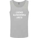 Is My Parachute Okay? Skydiving Para 1 2 3 Mens Vest Tank Top Sports Grey