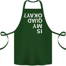 Is My Quad Okay? Bike Biking Funny Cotton Apron 100% Organic Forest Green