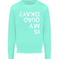 Is My Quad Okay? Bike Biking Funny Kids Sweatshirt Jumper Peppermint