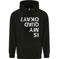 Is My Quad Okay? Bike Biking Funny Mens 80% Cotton Hoodie Black