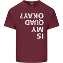 Is My Quad Okay? Bike Biking Funny Mens Cotton T-Shirt Tee Top Maroon