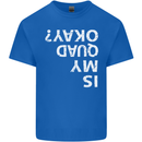 Is My Quad Okay? Bike Biking Funny Mens Cotton T-Shirt Tee Top Royal Blue