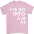 Is My Quad Okay? Bike Biking Funny Mens T-Shirt Cotton Gildan Light Pink