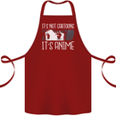 It's Anime Not Cartoons Cotton Apron 100% Organic Maroon