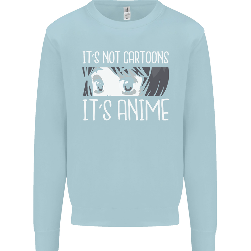It's Anime Not Cartoons Kids Sweatshirt Jumper Light Blue