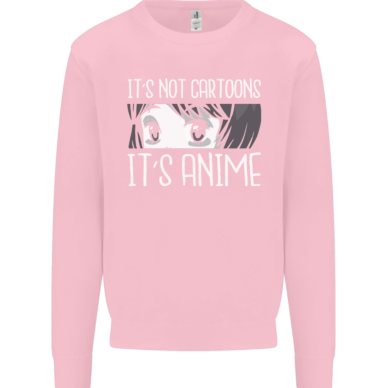 It's Anime Not Cartoons Kids Sweatshirt Jumper Light Pink