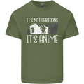 It's Anime Not Cartoons Mens Cotton T-Shirt Tee Top Military Green