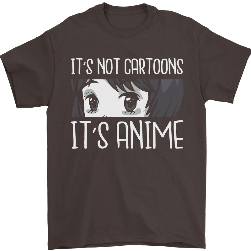 It's Anime Not Cartoons Mens T-Shirt Cotton Gildan Dark Chocolate