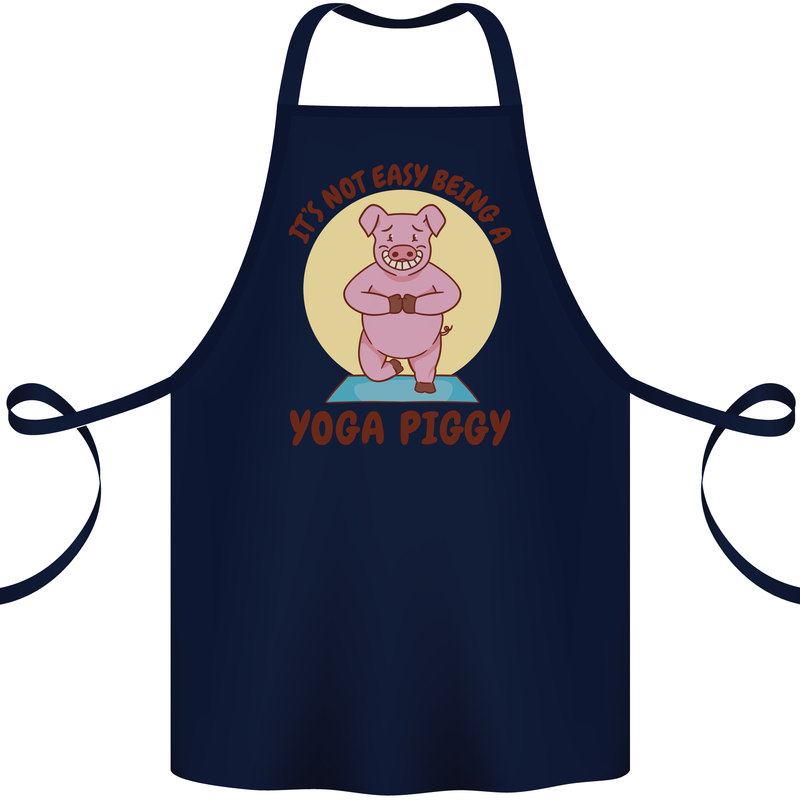 It's Not Easy Being a Yoga Piggy Funny Pig Cotton Apron 100% Organic Navy Blue