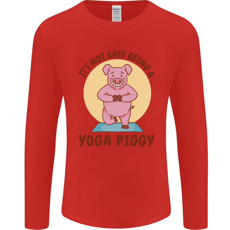 It's Not Easy Being a Yoga Piggy Funny Pig Mens Long Sleeve T-Shirt Red
