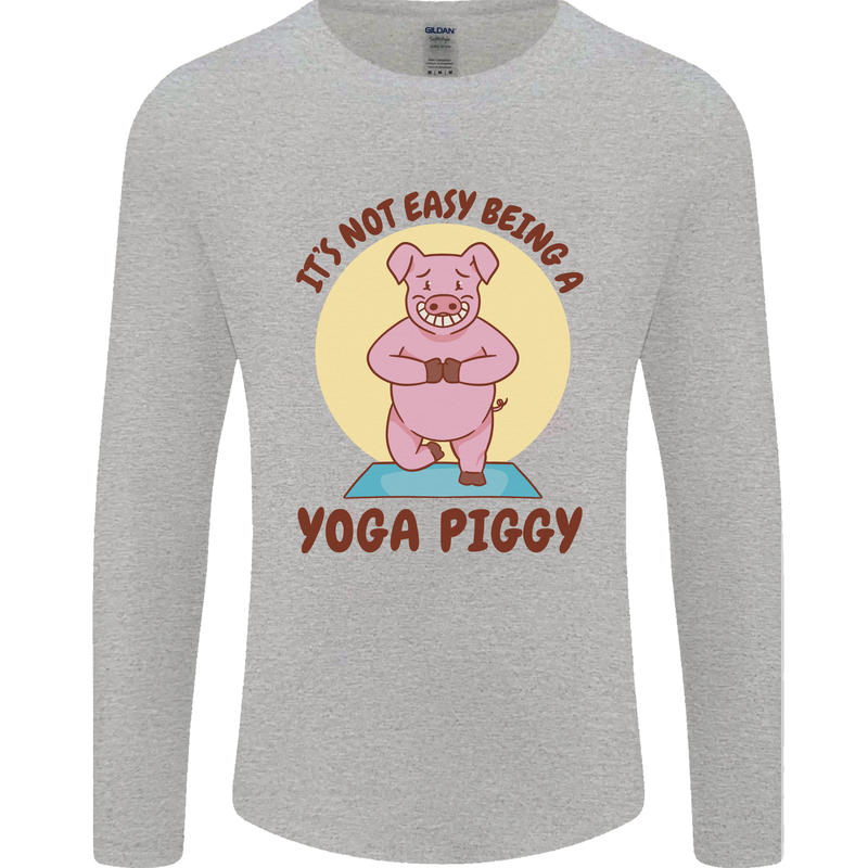 It's Not Easy Being a Yoga Piggy Funny Pig Mens Long Sleeve T-Shirt Sports Grey