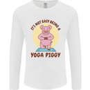 It's Not Easy Being a Yoga Piggy Funny Pig Mens Long Sleeve T-Shirt White