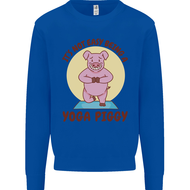 It's Not Easy Being a Yoga Piggy Funny Pig Mens Sweatshirt Jumper Royal Blue