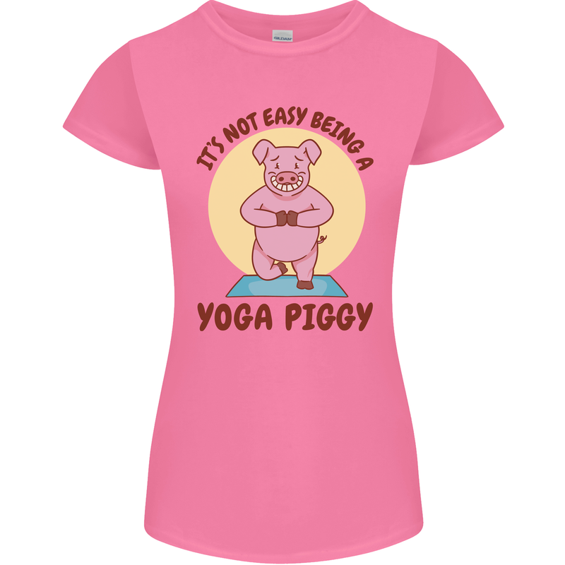 It's Not Easy Being a Yoga Piggy Funny Pig Womens Petite Cut T-Shirt Azalea