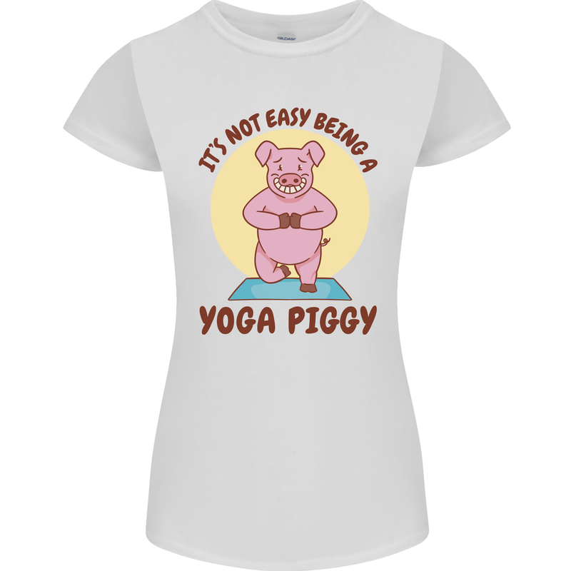 It's Not Easy Being a Yoga Piggy Funny Pig Womens Petite Cut T-Shirt White