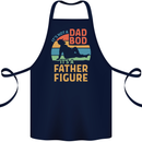 It's Not a Dad Bod It's a Father Figure Cotton Apron 100% Organic Navy Blue