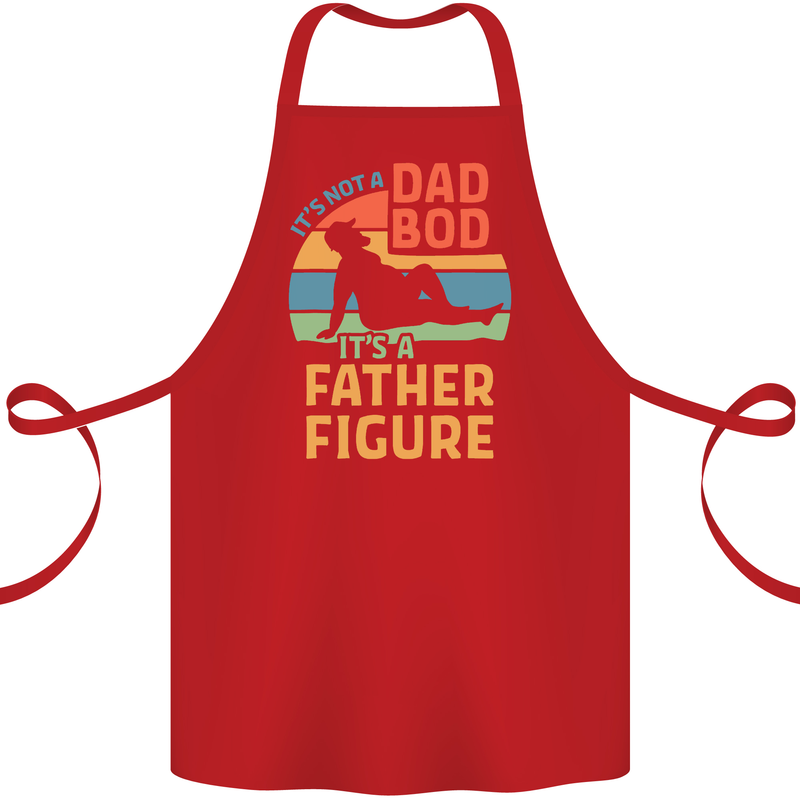 It's Not a Dad Bod It's a Father Figure Cotton Apron 100% Organic Red