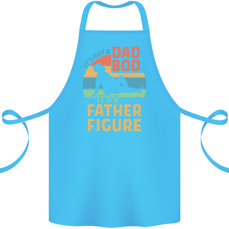 It's Not a Dad Bod It's a Father Figure Cotton Apron 100% Organic Turquoise