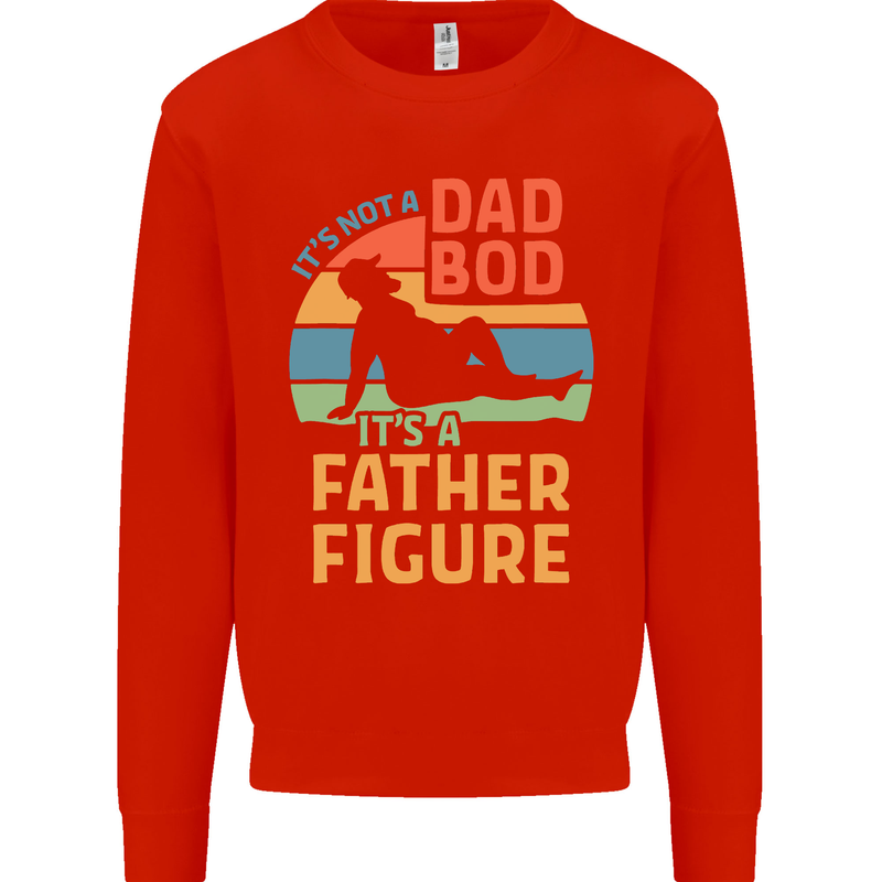 It's Not a Dad Bod It's a Father Figure Mens Sweatshirt Jumper Bright Red