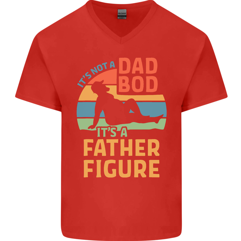 It's Not a Dad Bod It's a Father Figure Mens V-Neck Cotton T-Shirt Red