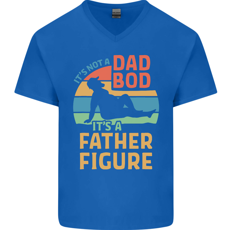 It's Not a Dad Bod It's a Father Figure Mens V-Neck Cotton T-Shirt Royal Blue