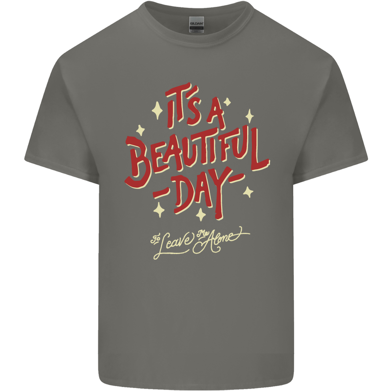 It's a Beautiful Day to Leave Me Alone Kids T-Shirt Childrens Charcoal